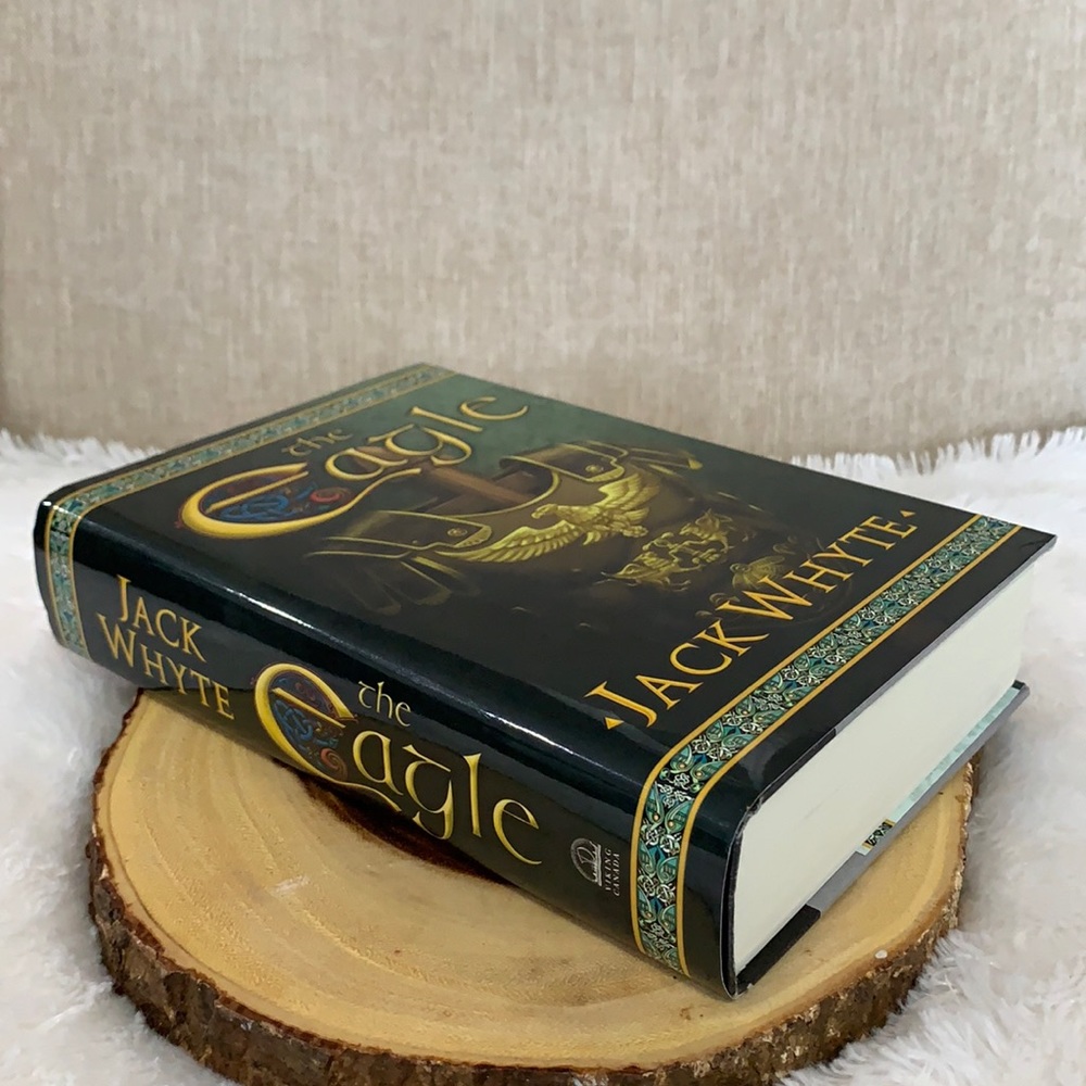 Jack Whyte 'The Eagle' Hardcover Book